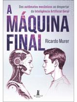A máquina final A máquina final