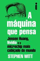 A Maquina Que Pensa A Maquina Que Pensa