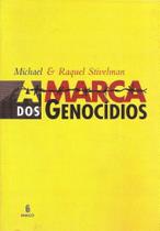 A marca dos genocídios