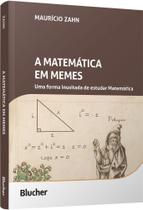 A Matemática Em Memes - Uma Forma Inusitada De Estudar Matemática