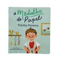 A Medalha de Papel - Talitha Pereira - Editora Identidade A Medalha de Papel - Talitha Pereira - Editora Identidade