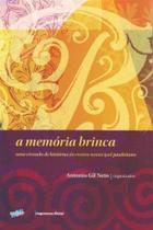 A Memória brinca- Uma Ciranda de História do Ensino Municipal Paulistano