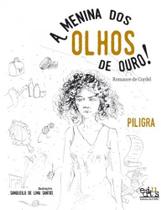 A menina dos olhos de ouro! - BOM BOM BOOKS