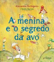 A Menina e o Segredo Da Avó - 02Ed/21
