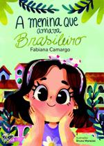 A menina que amava brasileiro