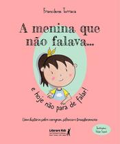 A Menina Que Nao Falava.