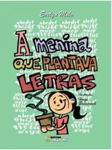 A menina que plantava letras