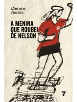 A menina que roubei de nelson A menina que roubei de nelson
