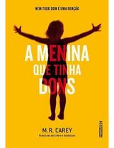 a Menina Que Tinha Dons a Menina Que Tinha Dons