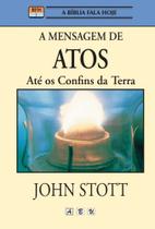 A Mensagem de Atos John Stott