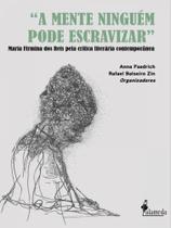 A mente ninguém pode escravizar - vol. 1 - ALAMEDA A mente ninguém pode escravizar - vol. 1 - ALAMEDA