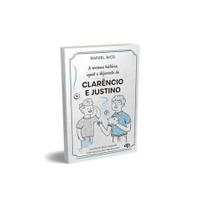 A mesma história igual e diferente de clarencio e justino