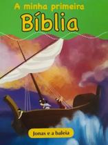 A minha primeira bíblia vol 19 - jonas e a baleia - susanna esquerdo