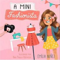 A Mini Fashionista Emília Nuñez Editora Tibi