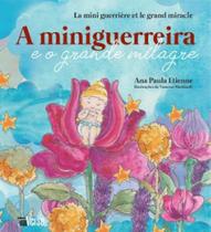 A miniguerreira e o grande milagre - INVERSO