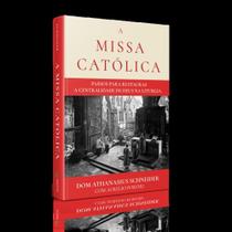 A Missa Católica