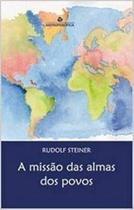 A Missão das Almas dos Povos - Antroposofica