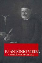 A missão de Ibiapaba - ALMEDINA BRASIL A missão de Ibiapaba - ALMEDINA BRASIL