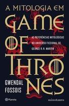a Mitologia Em Game Of Thrones - As Referências Mitológicas No Universo Ficcional De George R. R. Ma