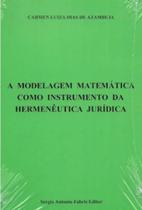 A modelagem matemática como instrumento da hermenêutica jurídica - 2020