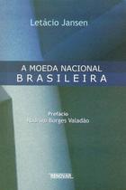 A Moeda Nacional Brasileira