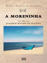 A moreninha - ITAPUCA EDITORA ** A moreninha - ITAPUCA EDITORA **