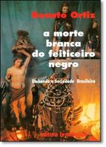 A Morte Branca Do Feiticeiro Negro A Morte Branca Do Feiticeiro Negro