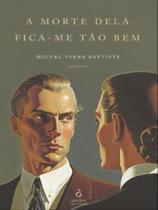 A morte dela fica-me tão bem A morte dela fica-me tão bem