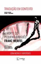A morte do pequeno burguês - tradução em contexto - LEXIKOS EDITORA