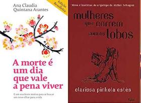 A morte é um dia que vale a pena viver + Mulheres que correm com lobos - Sextante A morte é um dia que vale a pena viver + Mulheres que correm com lobos - Sextante