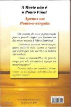 A Morte Não É O Ponto Final Apenas Um Ponto-e-vírgula - ALIANCA