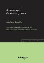 A motivação da sentença civil - Marcial Pons