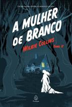 A Mulher De Branco - Tomo 2