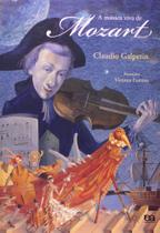 A musica viva de mozart - EDITORA ATICA A musica viva de mozart - EDITORA ATICA
