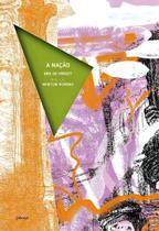a Nação - Uma Peça Em Seis Episódios