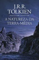 a Natureza Da Terra-média a Natureza Da Terra-média