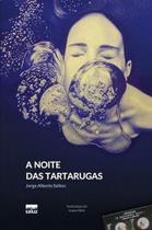 A noite das tartarugas A noite das tartarugas