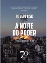 A noite do Poder a traição do Oriente médio