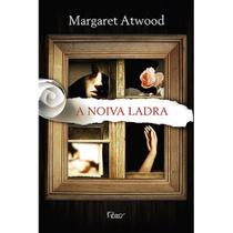 A Noiva Ladra - EDITORA ROCCO A Noiva Ladra - EDITORA ROCCO