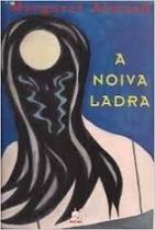 A Noiva Ladra