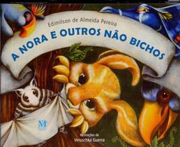 A nora e outros não bichos A nora e outros não bichos