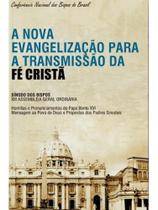 A nova evangelizacao para a transmissao A nova evangelizacao para a transmissao