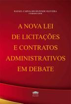 A nova lei de licitações e contratos administrativos em debate - EDITORA PROCESSO