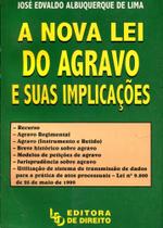 A Nova Lei do Agravo e Suas Implicações - Editora de Direito