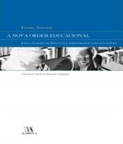 A nova ordem educacional: espaço europeu de educação e aprendizagem ao longo da vida - Almedina Brasil