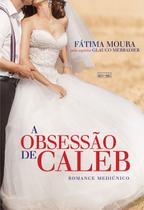 A Obsessão de Caleb