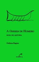 A Odisseia De Homero: Guia De Leitura