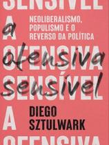 A ofensiva sensível A ofensiva sensível