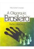 A oligarquia brasileira