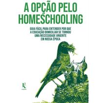 A opção pelo homeschooling (Fausto Zamboni) A opção pelo homeschooling (Fausto Zamboni)